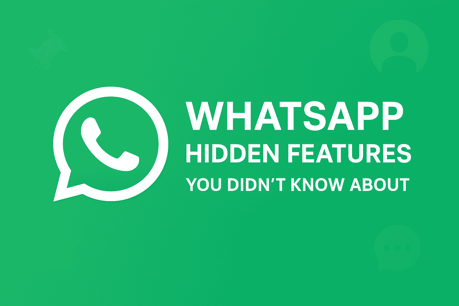WhatsApp hidden features